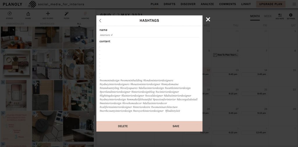 Our most favorite function of Planoly is the hashtag bank, allowing you to create groups of up to 30 hashtags related to interior design and home decor.